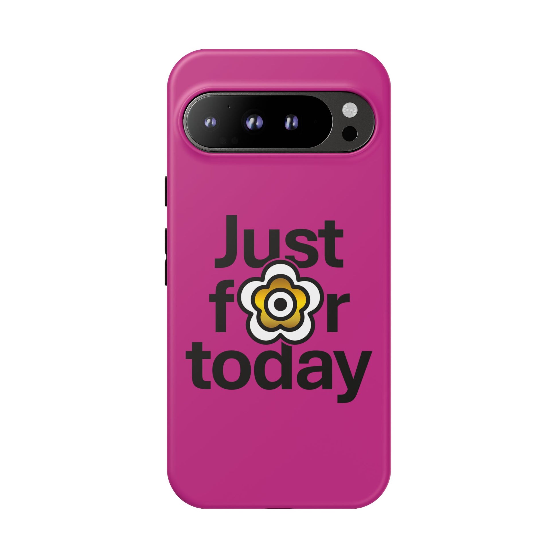 P🌺🌺P2Poppies Just for Today Google Phone Case – Inspirational Recovery Protection