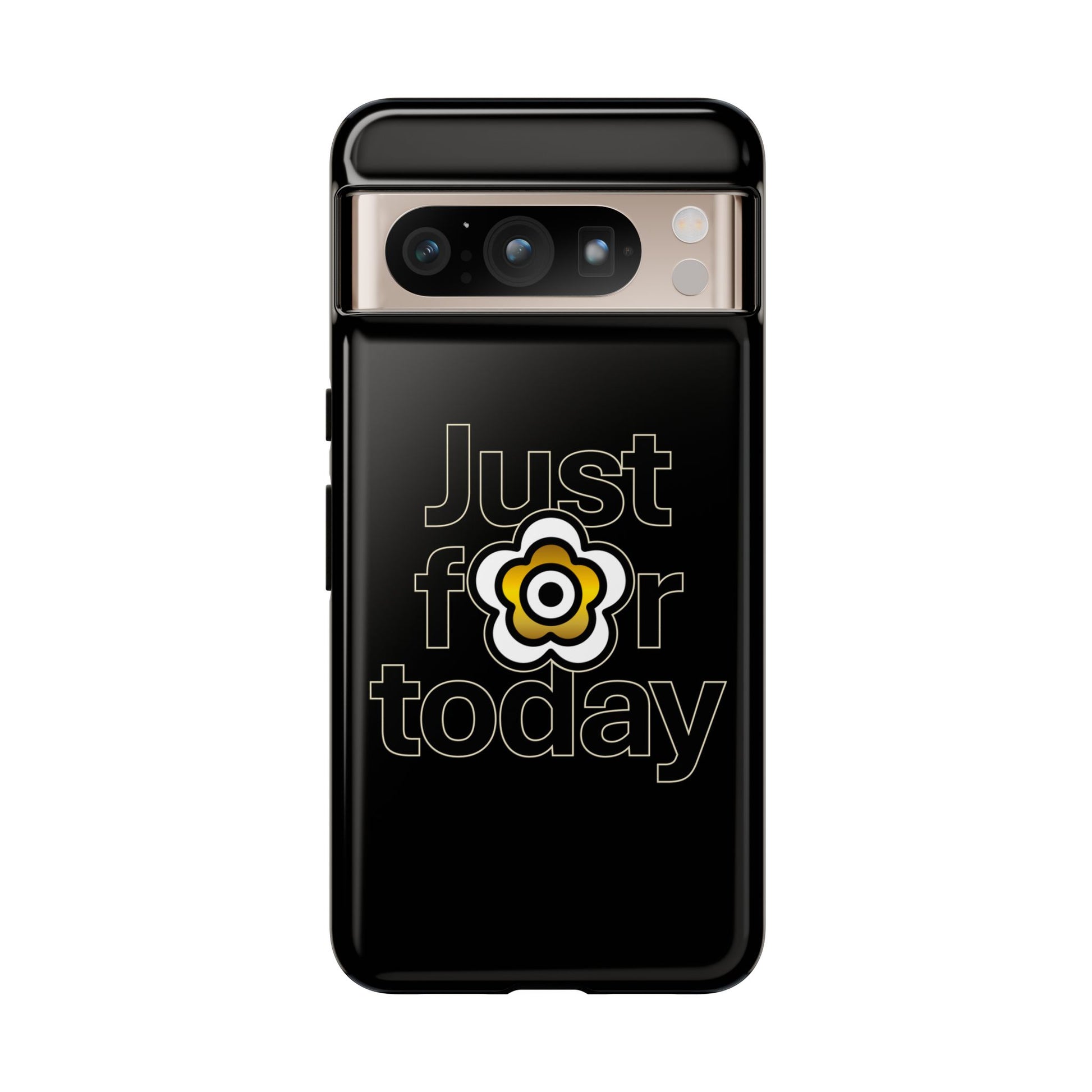 P🌺🌺P2Poppies Just for Today Google Phone Case – Inspirational Recovery Protection